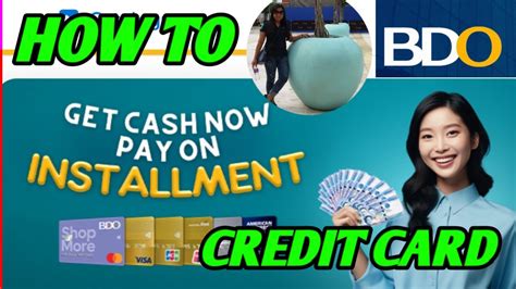 bdo credit card how to cash advance|CASH ADVANCE with your BDO CREDIT CARD .